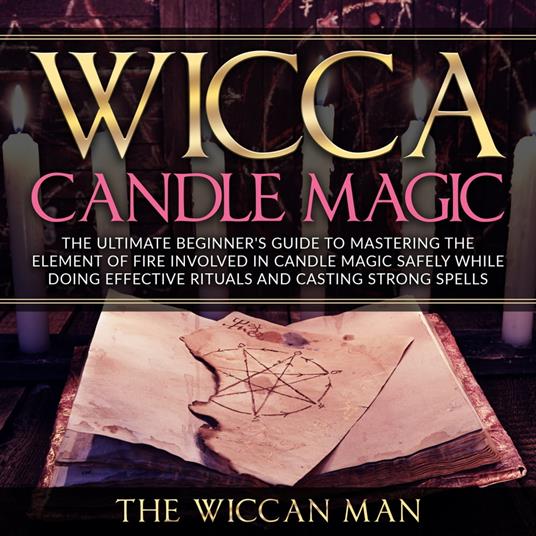 Wicca Candle Magic