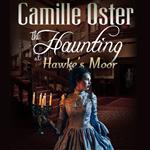 Haunting at Hawke's Moor, The