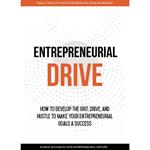Entrepreneurial Drive - Developing Your Entrepreneurial Mindset