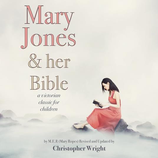 Mary Jones and Her Bible
