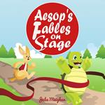 Aesop’s Fables on Stage