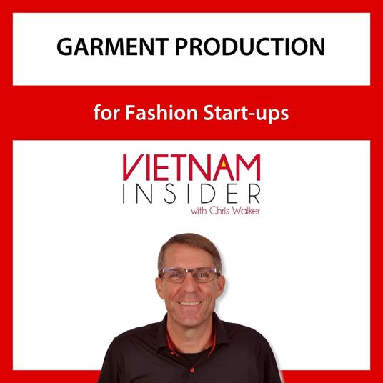 Garment Production for Fashion Start-ups with Chris Walker