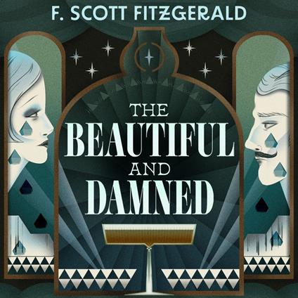Beautiful and Damned, The