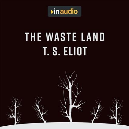 Waste Land, The