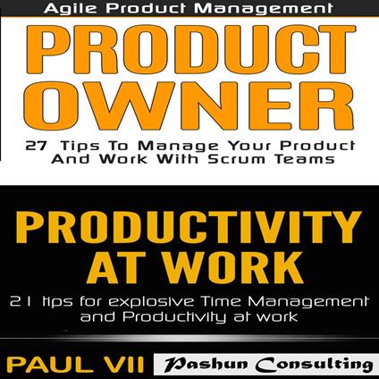 Agile Product Management: Product Owner 27 Tips & Productivity at Work 21 Tips