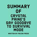 Summary of Crystal Paine's Say Goodbye to Survival Mode