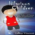 Hilarious Children