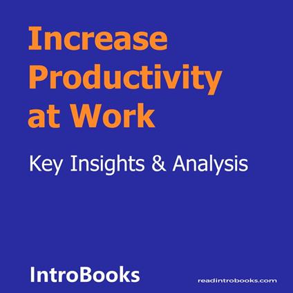 Increase Productivity at Work