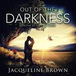 Out of the Darkness