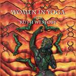 Women in Yoga with Ruth Westoby