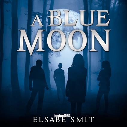 Blue Moon, A