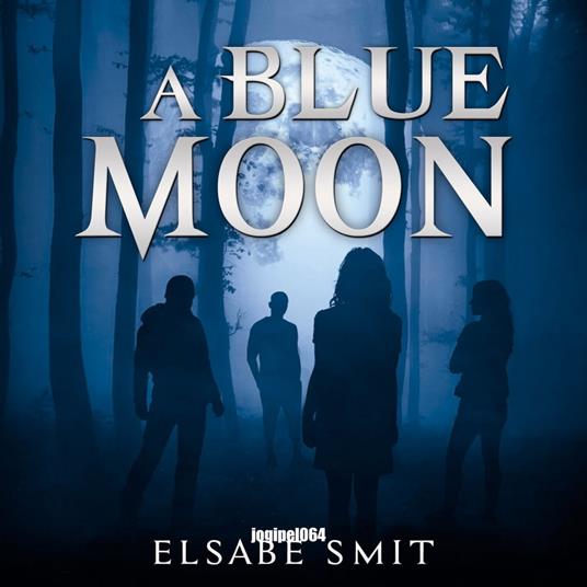 Blue Moon, A
