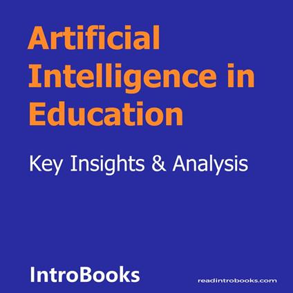 Artificial Intelligence in Education