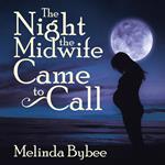Night the Midwife Came to Call, The