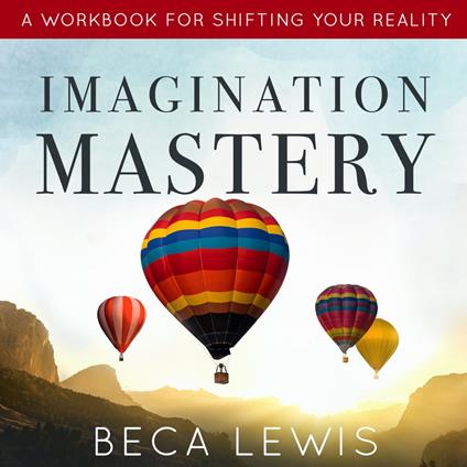 Imagination Mastery