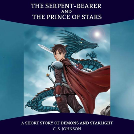 Serpent-Bearer and the Prince of Stars, The