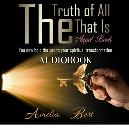 Truth of All that Is, The: The Angel book