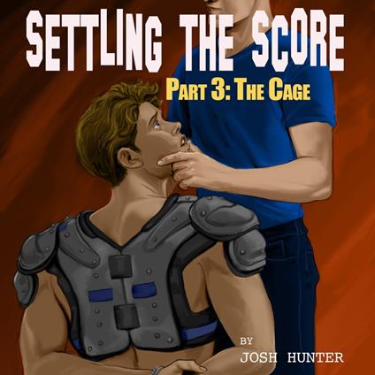 Settling the Score -- Part 3: The Cage (straight to gay MM chastity training story)
