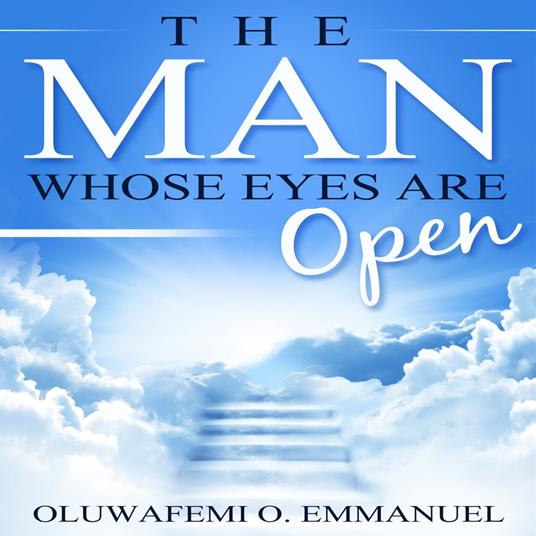 Man Whose Eyes Are Open, The