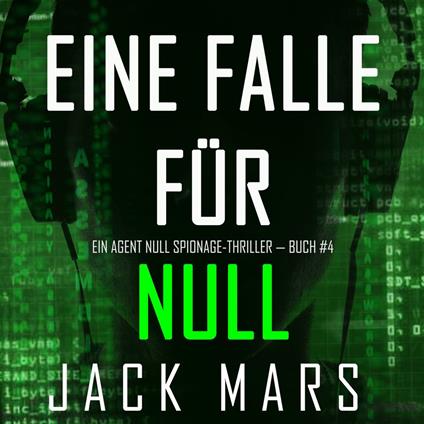 Eine Falle für Null (Ein Agent Null Spionage-Thriller — Buch #4)