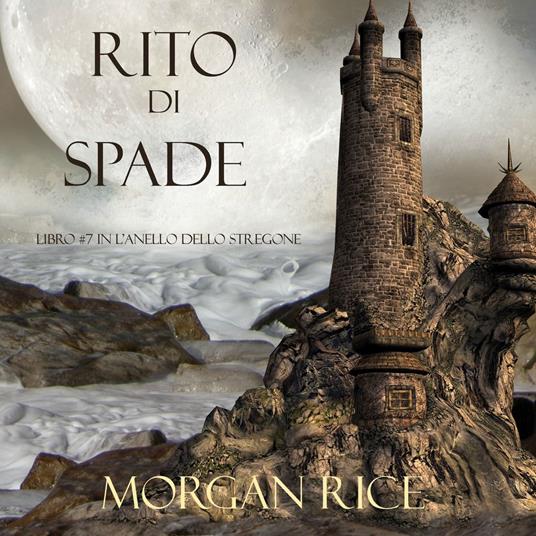 Rito Di Spade (Libro #7 In L’Anello dello Stregone)
