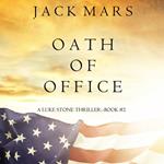Oath of Office (a Luke Stone Thriller—Book #2)