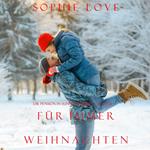 Weihnachten Für Immer (Die Pension in Sunset Harbour - Buch 8)