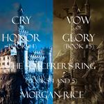 Sorcerer's Ring Bundle, The: A Cry of Honor (#4) and A Vow of Glory (#5)