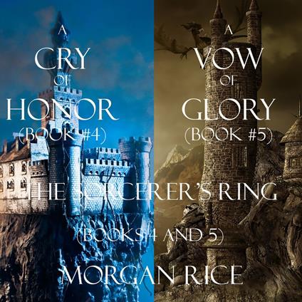 Sorcerer's Ring Bundle, The: A Cry of Honor (#4) and A Vow of Glory (#5)