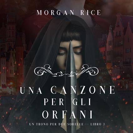 Song for Orphans, A (A Throne for Sisters—Book Three)