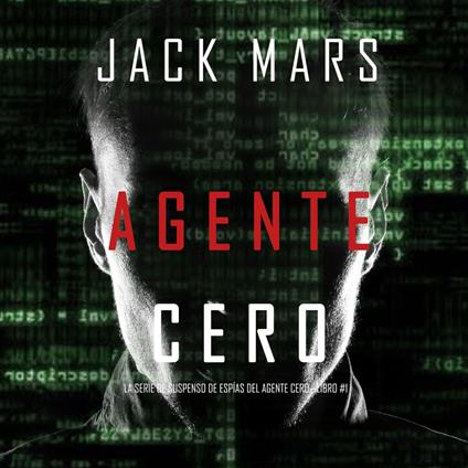 Agent Zero (An Agent Zero Spy Thriller—Book #1)