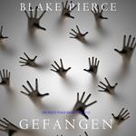 Gefangen (Ein Riley Paige Krimi—Band 13)