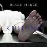 Ruhend (Ein Riley Paige Krimi—Buch 14)