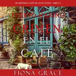 Crime in the Café (A Lacey Doyle Cozy Mystery—Book 3)