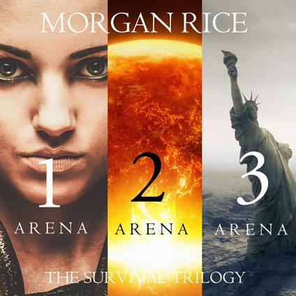 Survival Trilogy, The: Arena 1, Arena 2 and Arena 3 (Books 1-3)