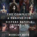 Throne for Sisters Bundle: A Throne for Sisters (#1), A Court for Thieves (#2), A Song for Orphans (#3), A Dirge for Princes (#4), A Jewel for Royals (#5), A Kiss for Queens (#6), A Crown for Assassins (#7), and A Clasp for Heirs (#8)