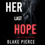 Her Last Hope (A Rachel Gift Mystery--Book 3)