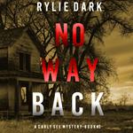 No Way Back (A Carly See FBI Suspense Thriller—Book 2)