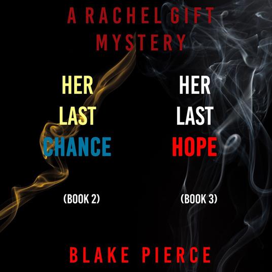 Rachel Gift Mystery Bundle, A: Her Last Chance (#2) and Her Last Hope (#3)