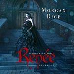 Renée (Livre 9 dans les Mémoires d’un Vampire)