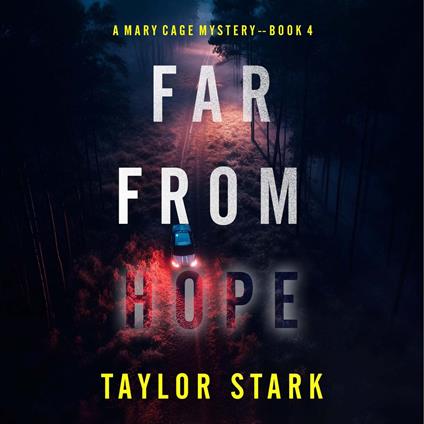 Far From Sight (A Mary Cage FBI Suspense Thriller—Book 4)