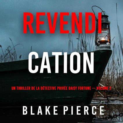 Revendication (Un thriller de la détective privée Daisy Fortune — Volume 2)