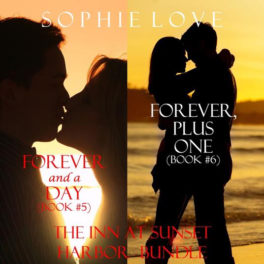 Inn at Sunset Harbor bundle, The: Forever, Plus One (#5) and Forever, Plus One (#6)