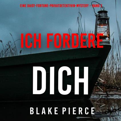 Ich fordere Dich (Eine Daisy-Fortune-Privatdetektivin-Mystery – Band 2)