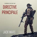 Directive Principale (L’Entraînement de Luke Stone, tome 2)