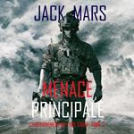 Menace Principale (L’Entraînement de Luke Stone, tome 3)