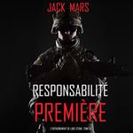 Responsabilité Première (L’Entraînement de Luke Stone, tome 6)
