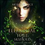 Skyhold (Elemental Hall—Book Two)