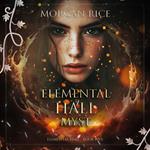 Myst (Elemental Hall—Book Five)