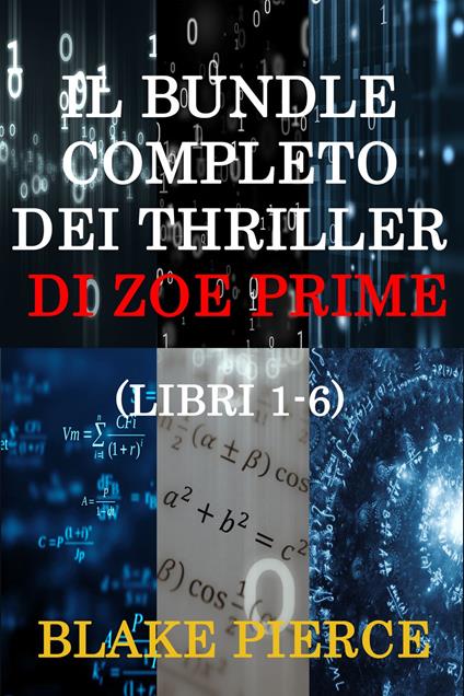Bundle dei Thriller di Zoe Prime: Libri 1-6 - Blake Pierce - ebook